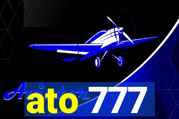 ato 777